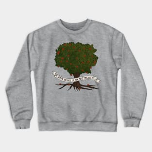 I’m sending pictures of the most amazing trees Crewneck Sweatshirt